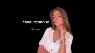 Mère inconnue  Nolwenn clip officiel [upl. by Woodsum883]