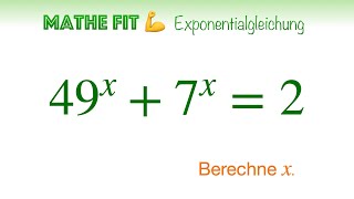 🏋️‍♀️ Mathe Fit 51  Exponentialgleichung durch Substitution lösen [upl. by Fallon]