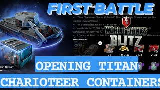 Opening Titan Charioteer Containers  WOTB  WOTBLITZ  World of Tanks Blitz [upl. by Ken]