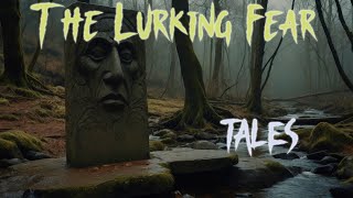 H P Lovecrafts The Lurking Fear Tales [upl. by Aiahc]