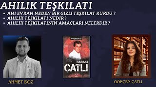 Ahilik Teşkilatı  Gökçen Çatlı [upl. by Taft673]