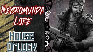 Necromunda Lore Gangs of Orlock [upl. by Hannahs]