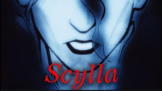 Scylla Epic The Musical But just Scylla without Music [upl. by Yarazed517]