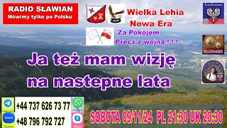 Ja też mam wizję na nastepne lata RADIO SŁAWIAN UK  Nadajemy po Polsku z Anglii [upl. by Letty]