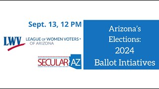 2024 Election Arizona Ballot Propositions and Initiatives [upl. by Raseta]