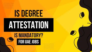 Is Degree Attestation is Mandatory to Get Job in UAE  Tamil Explained [upl. by Sergo]