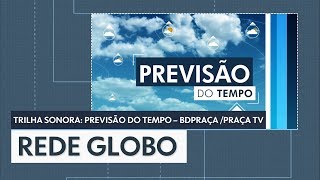 Trilha sonora quotPrevisão do Tempoquot  Bom Dia PraçaPraça TV 2017 [upl. by Giulia967]