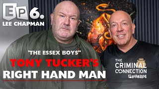 Lee Chapman  Tony Tuckers Right Hand Man ESSEX BOYS STORIES [upl. by Merfe88]