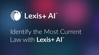 Keep Current with Lexis AI [upl. by Hare]