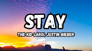 The Kid LAROI Justin Bieber  STAY Lyrics [upl. by Cosetta52]