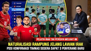 NATURALISASI RAMPUNG JELANG LAWAN IRAK ‼️ PSSI KOMFIRMASI TIMNAS SEGERA DAPAT 3 PENYERANG BARU [upl. by Mitran]