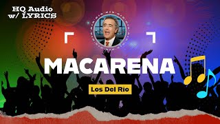 MACARENA Lyrics  Los Del Rio 1993 [upl. by Nuahsal]