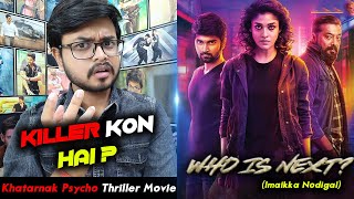 Who is next   Imaikkaa Nodigal  Movie Review In Hindi [upl. by Pallas]