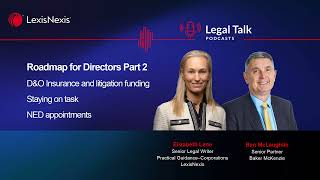 LexisNexis Legal Talk Roadmap for Directors in 2024 Part 2 [upl. by Chita]