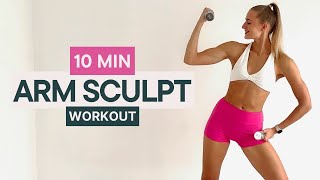 Arm Sculpt  10 MINUTES Toned Arms Workout with Weights [upl. by Barton]