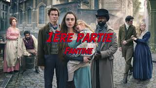 Les Misérables  1ère partie  Fantine 1 [upl. by Surazal]