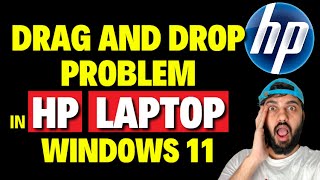 How to Fix Drag and Drop Problem in HP Laptop Windows 11 [upl. by Eciryt]