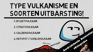 Type Vulkanisme  uitlegvideo explosief effusief vulkanisme [upl. by Asseralc]