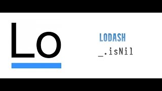 Lodash Tutorials in Hindi 09  isNil [upl. by Anabel8]