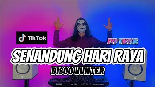 DISCO HUNTER  Senandung Hari Raya [upl. by Giefer]