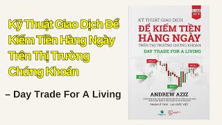 Kỹ Thuật Giao Dịch Để Kiếm Tiền Hàng Ngày Trên Thị Trường Chứng Khoán  Cáo Trader [upl. by Ominorej]