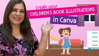 Create Your Childrens Book Illustrations Using Canva [upl. by Nessi370]