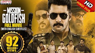 Mission GoldFish New Released Hindi Dubbed Movie 2020  Aadi Sasha Chettri  Aditya Movies [upl. by Nolos]