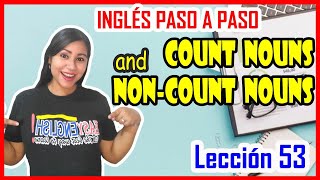 Lección 53👩🏻‍🏫 Sustantivos Contables e Incontables en INGLÉS 🧾🧮 Count and Noncount nouns [upl. by Ahsienek]