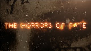 The Horrors of Fate  Lyric Video [upl. by Nylrem127]