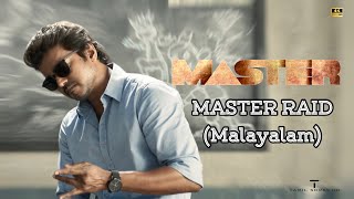 Master Malayalam  Master Raid Video  Thalapathy Vijay  Anirudh Ravichander  4K [upl. by Husain]