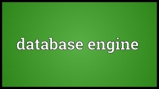 Database engine Meaning [upl. by Maurer]