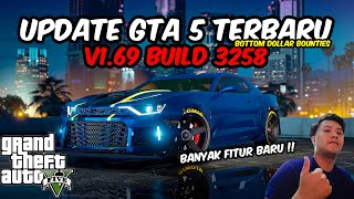 CARA UPDATE GTA 5 V169 BUILD 3258 BOTTOM DOLLAR BOUNTIES 2024 GTA 5 INDONESIA [upl. by Kipper]