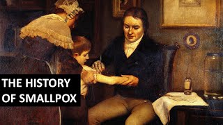 The History of Smallpox amp The First Vaccine [upl. by Keligot]