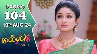 Malli Serial  Episode 104 Promo  10th Aug 24  Nikitha  Vijay  Saregama TV Shows Tamil [upl. by Soo]