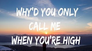 Arctic Monkeys  WhyD You Only Call Me When YouRe High Lyrics  Jason Aldean Metro Boomin Th [upl. by Garcia]