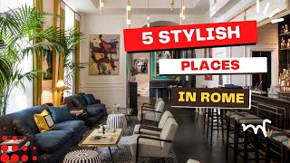 5 Stylish Restaurants amp Bars in Rome [upl. by Clyve73]