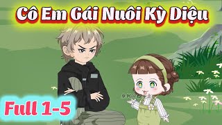 Full Tập 15  CÔ EM GÁI NUÔI KỲ DIỆU  Shine Review [upl. by Dewhurst319]