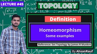 Lecture 45  Homeomorphism and Some examples  Topology by James R Munkres [upl. by Cadman97]