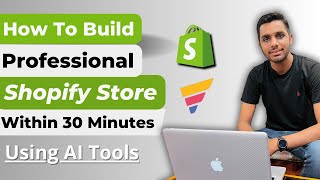 How To Build Professional Shopify Store within 30 Minutes  Using AI [upl. by Hizar]