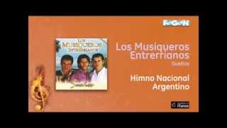 Los Musiqueros Entrerrianos  Himno Nacional Argentino [upl. by Worthington16]