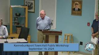 Kennebunkport Town Hall Public Workshop  September 19 2024 [upl. by Enywtna]