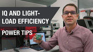 Power tips Iq quiescent current and light load efficiency [upl. by Llejk777]