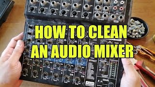 HOW TO CLEAN AN ANALOG AUDIO MIXER [upl. by Prager]