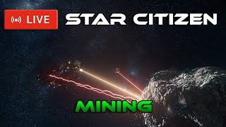 ROC Mining Part 2 in Star Citizen LIVE [upl. by Leuas661]