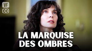 La Marquise des Ombres  Téléfilm Français Complet  Drame Historique  Anne PARILLAUD  GP [upl. by Jutta]