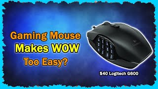 Logitech G600 Gaming Mouse  Wow Classic Made Easy [upl. by Milty]