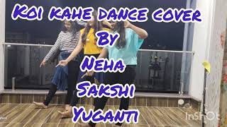 Koi kahe kehta rahe dance [upl. by Vickey]