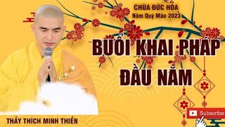 DÙ THẦY RẤT BUỒN NHƯNG VẪN KHAI PHÁP ĐẦU NĂM [upl. by Ru]