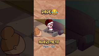 Pape apartment 😂 part02 funnyshortsshortsfeedyoutubeshortstrendingshortsanimation1kcartoon [upl. by Nah]