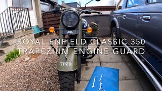 ROYAL ENFIELD CLASSIC 350  TRAPEZIUM ENGINE GUARD [upl. by Skye]